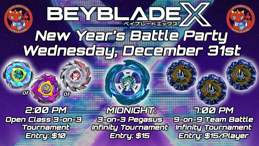 Dice Addiction's Beyblade X New Year's Battle Party!