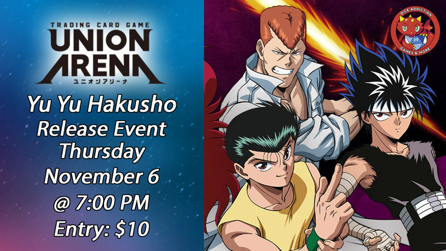Dice Addiction's Union Arena Yu Yu Hakusho Release Event