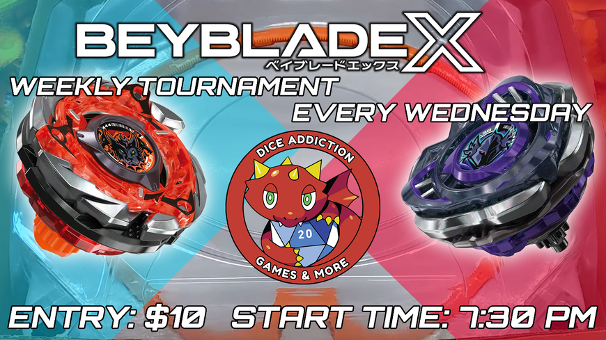 Beyblade X 3 on 3 Tournament Every Wednesday at Dice Addiction