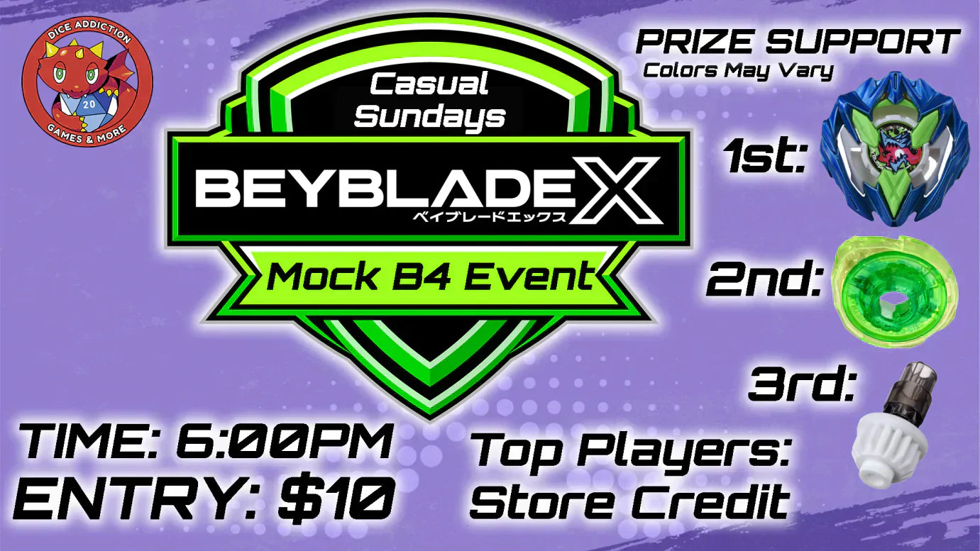 Dice Addiction's Beyblade X Casual Sundays!