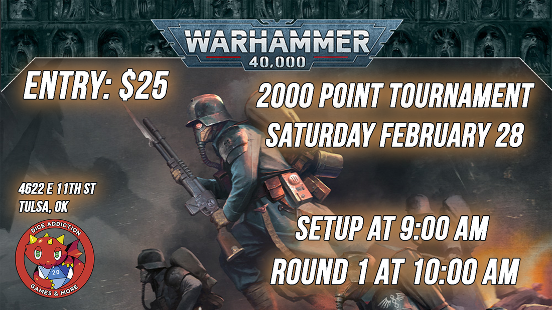 Dice Addiction's Warhammer 40k 2000 Point Tournament