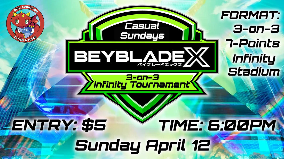 Sunday Night Beyblade X at Dice Addiction