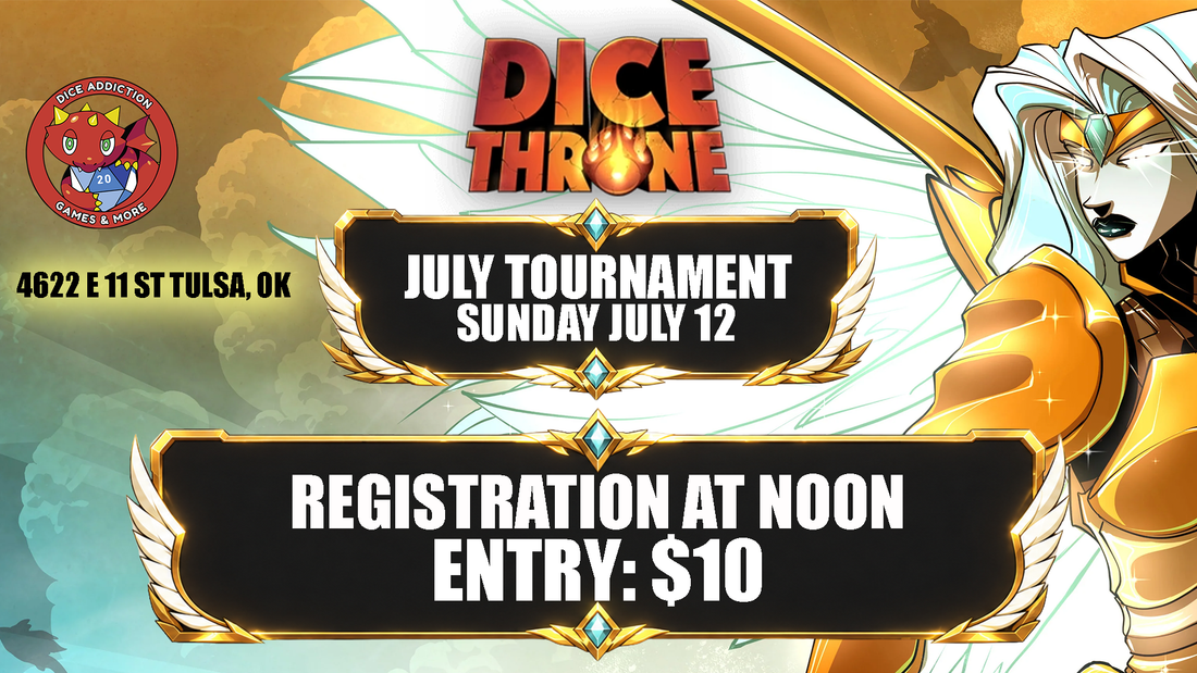 Dice Addiction's Dice Throne "Age of Vitality" July Tournament!