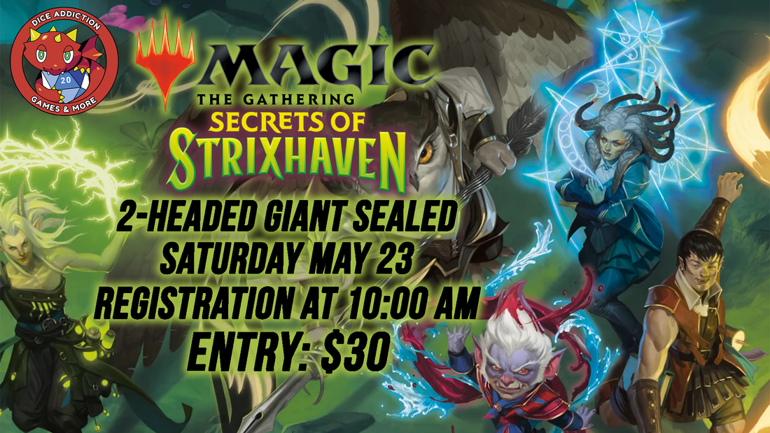 Dice Addiction's Magic: The Gathering 2-Headed Giant Sealed Event!