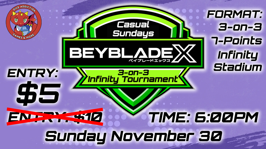Casual Sunday Beyblade X at Dice Addiction!