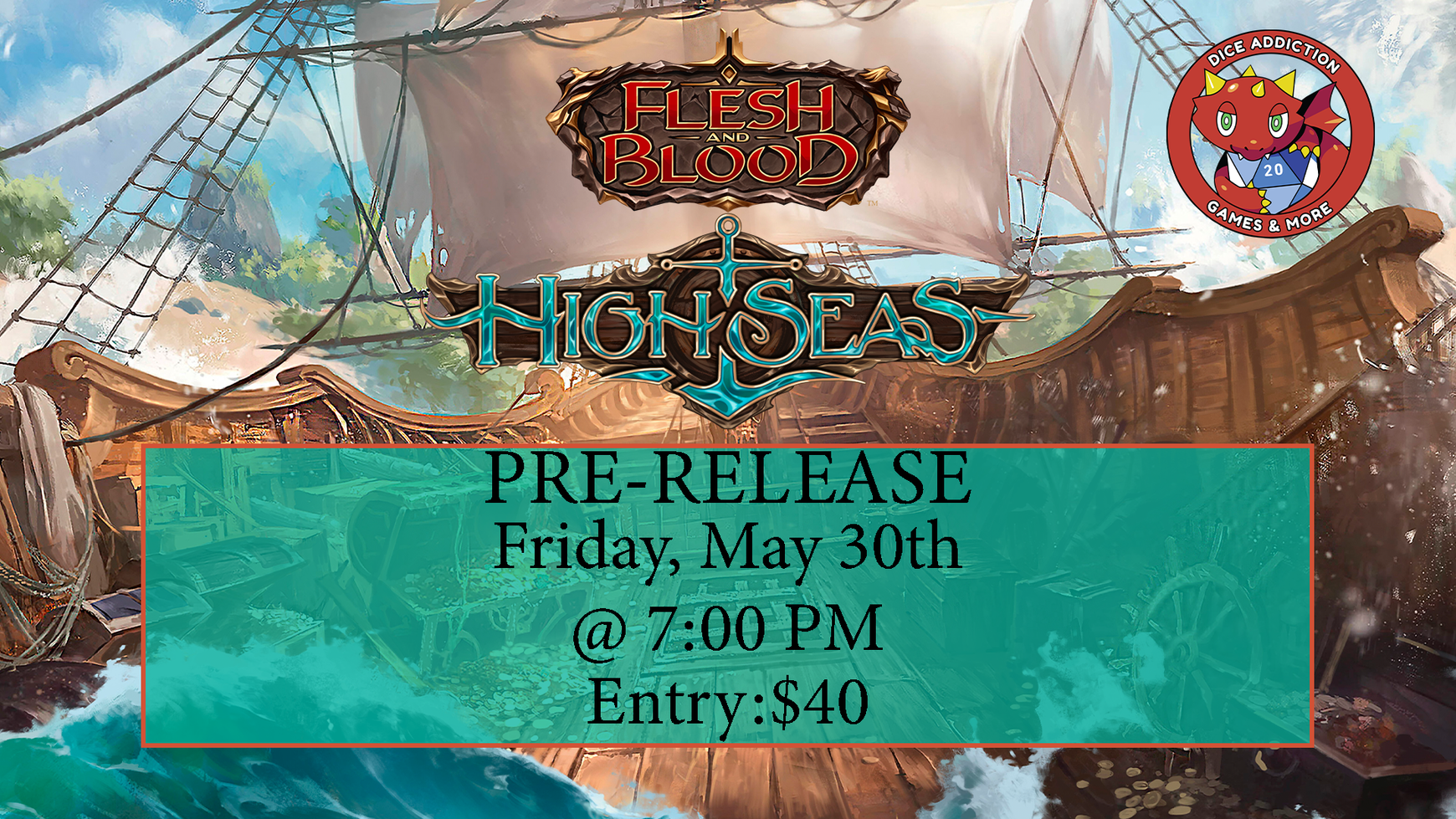 The Flesh and Blood High Seas Pre-Release Lands at Dice Addiction!