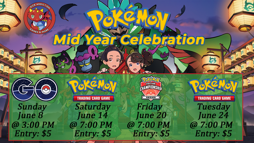 The Pokemon Mid-Year Celebration Takes Over Dice Addiction!