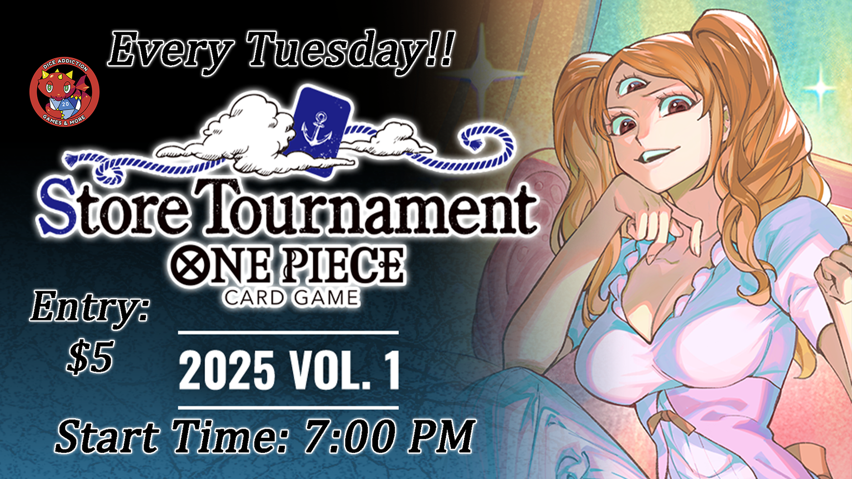 Tuesday Night One Piece at Dice Addiction!