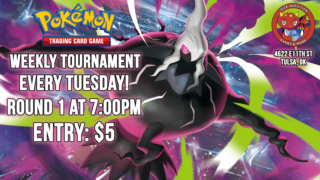 Weekly Pokemon TCG Tournament at Dice Addiction!