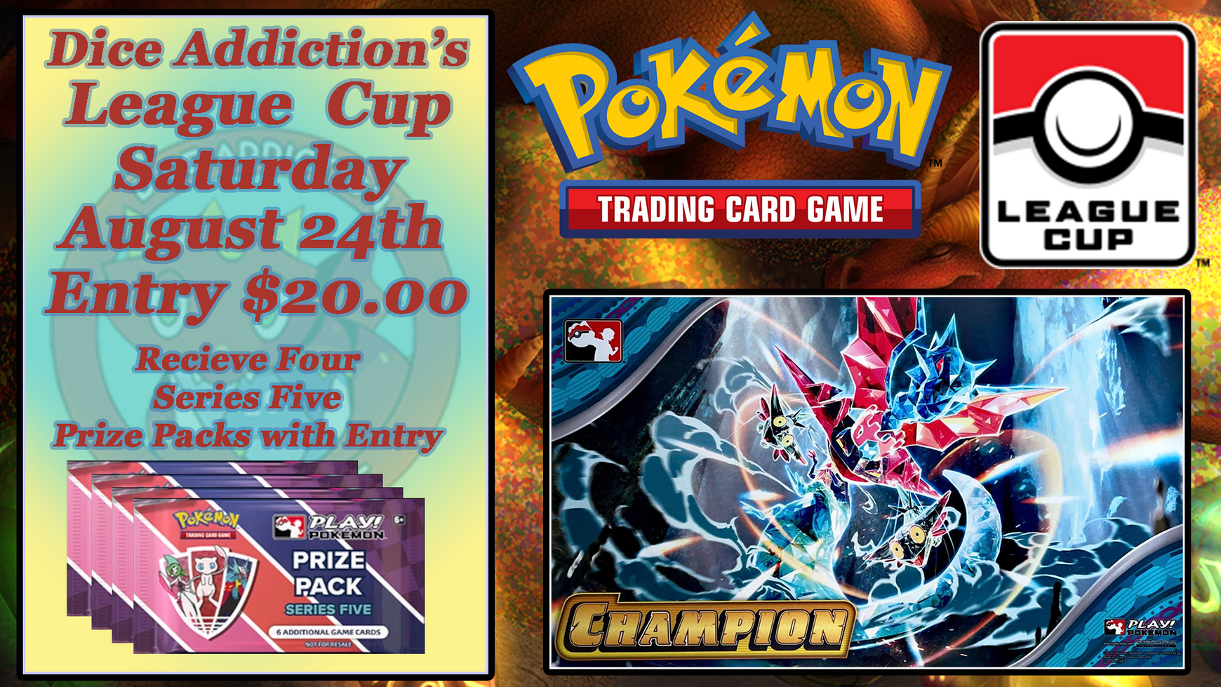 Pokemon League Cup presented by Dice Addiction