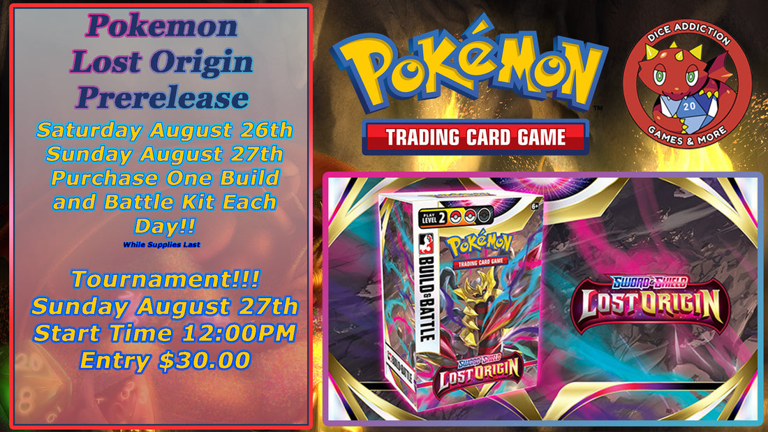 Pokemon: Lost Origins Prerelease Weekend @ Dice Addiction!