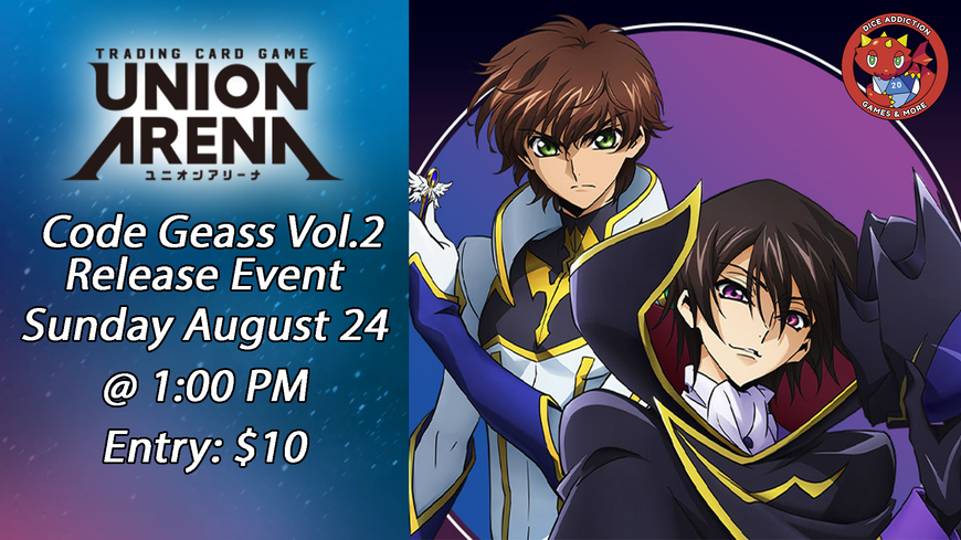 Dice Addiction's Union Arena: Code Geass Vol.2 Release Event