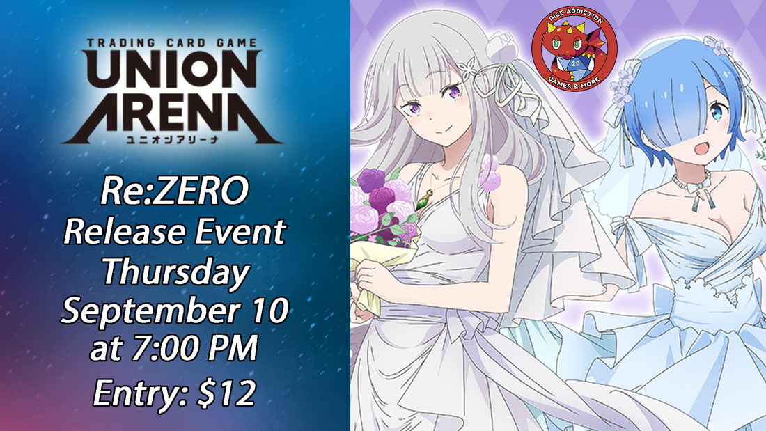 Dice Addiction's UNION ARENA Re:ZERO Release Event