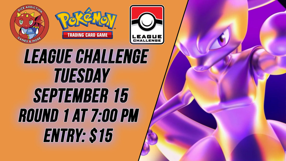 Dice Addiction's Pokemon September League Challenge