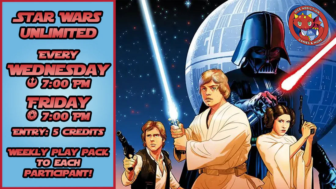 Wednesday Night Star Wars Unlimited at Dice Addiction