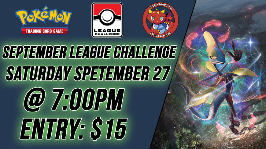 Dice Addiction's Pokemon September League Challenge