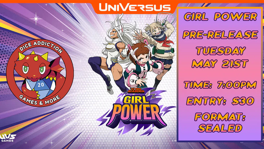 Universus Girl Power Pre-Release at Dice Addiction