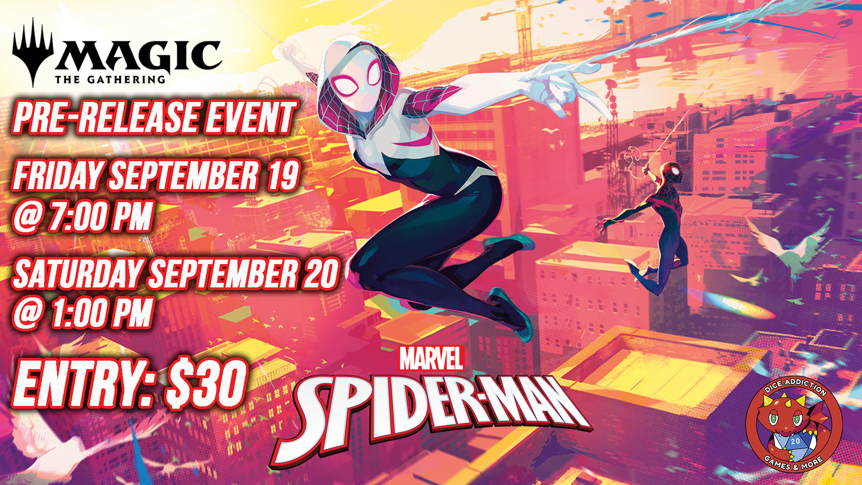 Dice Addiction's Magic the Gathering Spider-Man Prerelease Event!