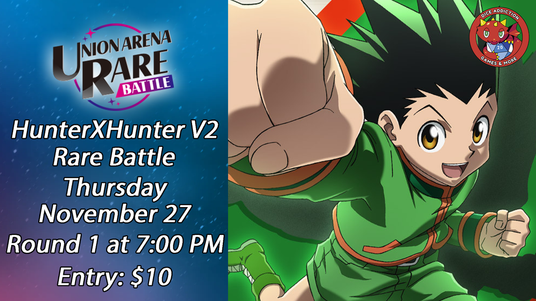 Union Arena HunterxHunter Vol.2 Rare Battle at Dice Addiction