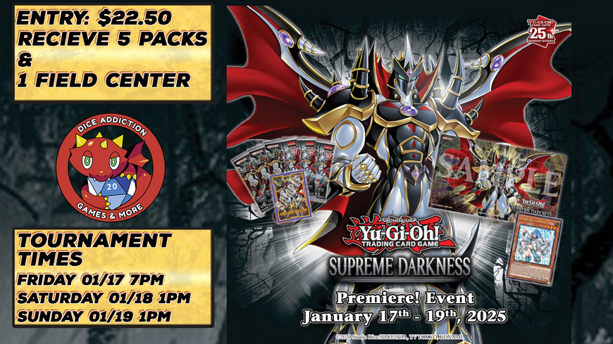 Yu-Gi-Oh! Supreme Darkness Premiere Weekend