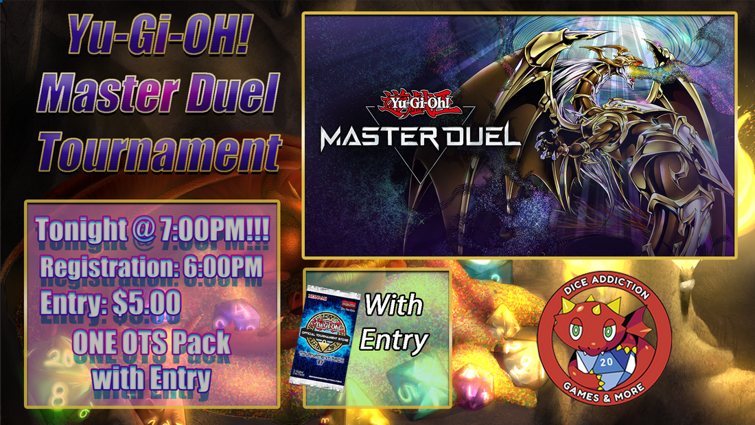 Yu-Gi-Oh! Online Master Duel Tournament hosted by Dice Addiction!
