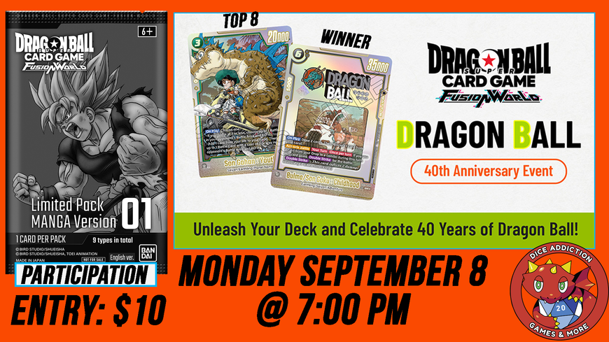Dice Addiction's Dragon Ball 40th Anniversary Event!