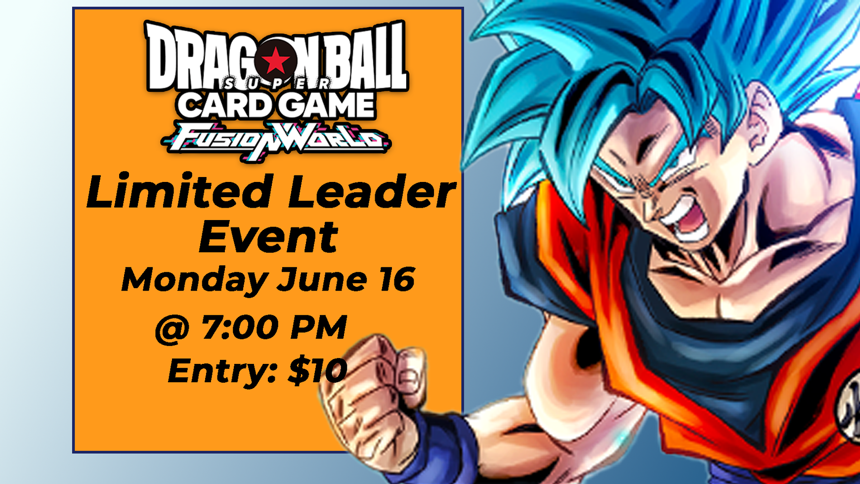 DRAGON BALL FUSION WORLD LIMITED LEADER EVENT AT DICE ADDICTION