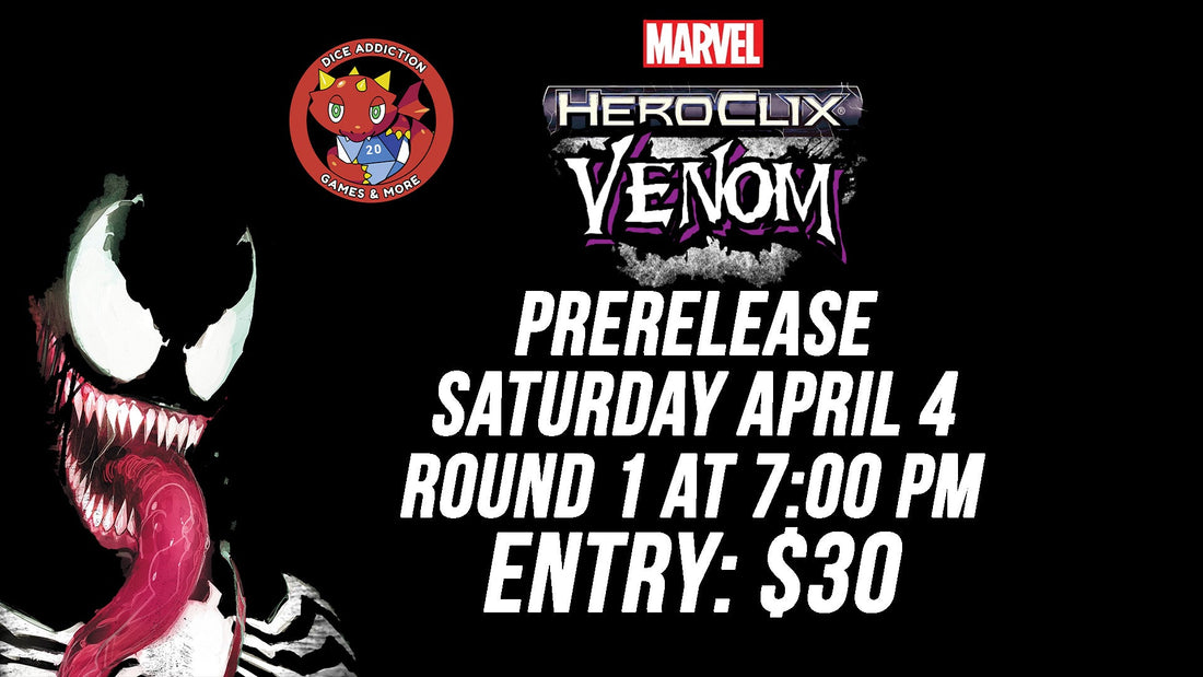 Heroclix: Venom Prerelease at Dice Addiction