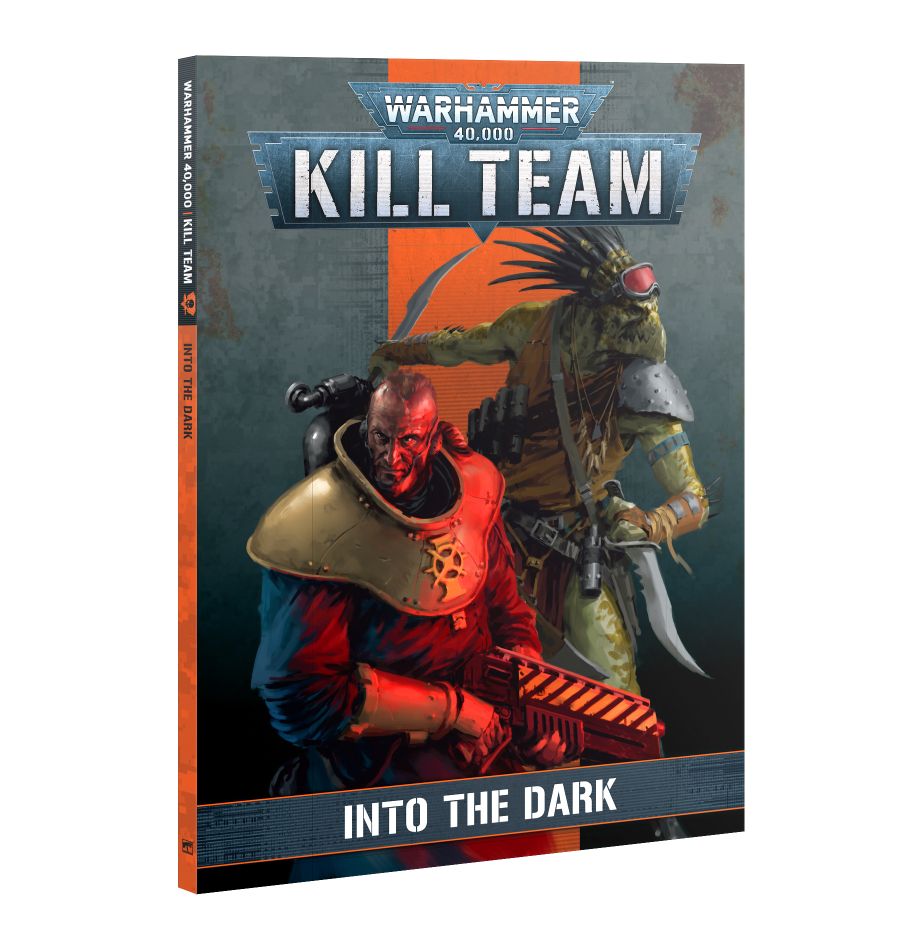 Warhammer 40,000 Kill Team: Into the Dark (Book)