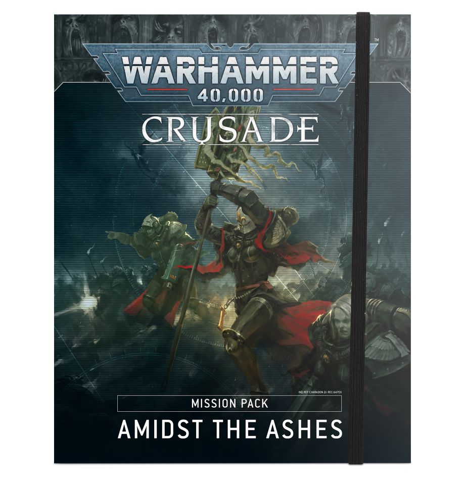 WARHAMMER 40,000: Crusade Mission Pack: Amidst the Ashes