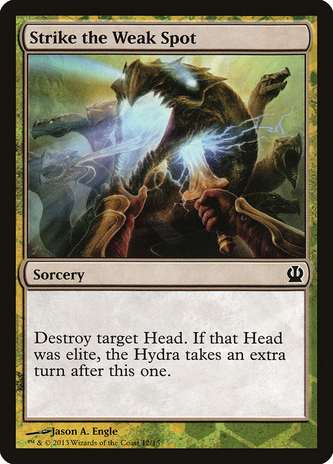 Strike the Weak Spot [Theros Hero's Path]