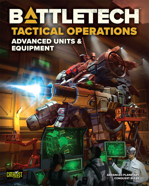 BattleTech: Tactical Operations- Advanced Units & Equipment (book)